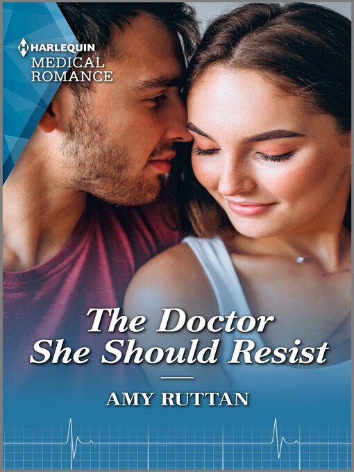 Title details for The Doctor She Should Resist by Amy Ruttan - Available
